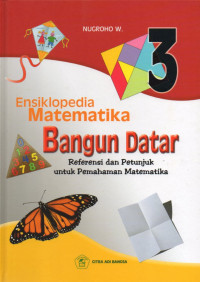 Image of Ensiklopedia Matematika 3 Bangun Datar