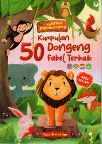 Image of Kumpulan 50 Dongeng Fabel Terbaik