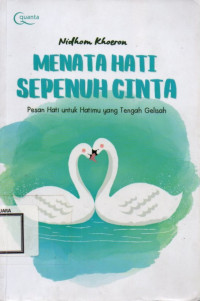 Image of Menata Hati Sepenuh Cinta