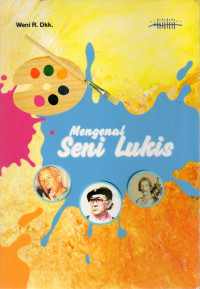 Image of Mengenal Seni Lukis