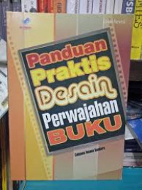 Image of Panduan Praktis Desain Perwajahan Buku