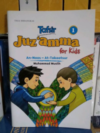Image of Tafsir Juz'ama for Kids An-Naas - At-Takaatsur