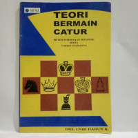 Image of Teori Bermain Catur Sistem Pembukaan Sepanyol Serta Varian Utamanya