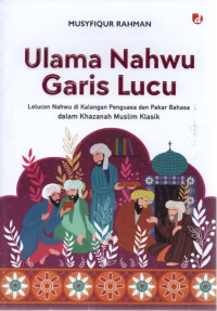 Image of Ulama Nahwu Garis Lucu