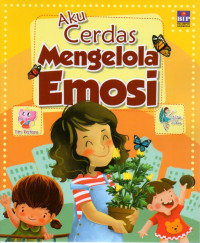 Image of Aku Cerdas Mengelola Emosi