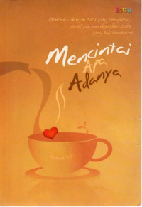 Image of Mencintai Apa Adanya