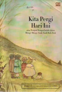 Image of Kita Pergi Hari Ini